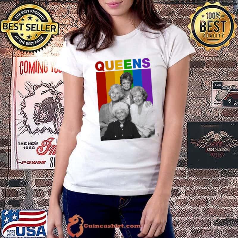 Golden Girls Queens rainbow LGBT shirt