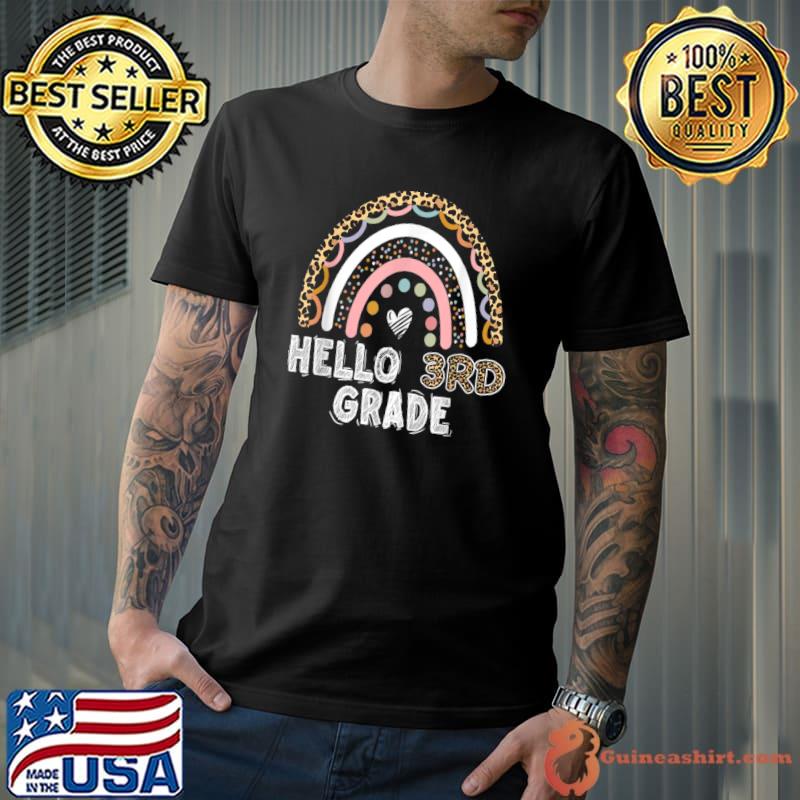 Hello 3rd Grade Leopard Rainbow Back To School Teacher T-Shirt