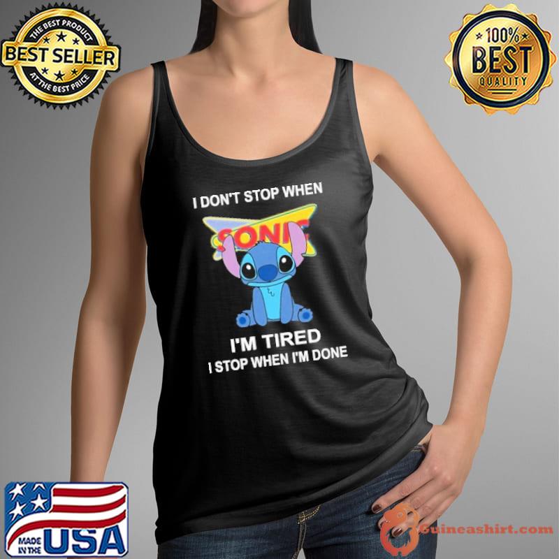 I don't stop when Sonic I'm tired I stop when I'm done Stitch s Tank Top