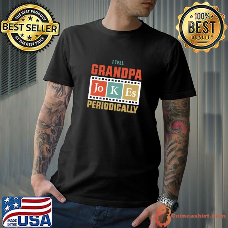 I Tell Grandpa Jokes Periodically Retro T-Shirt