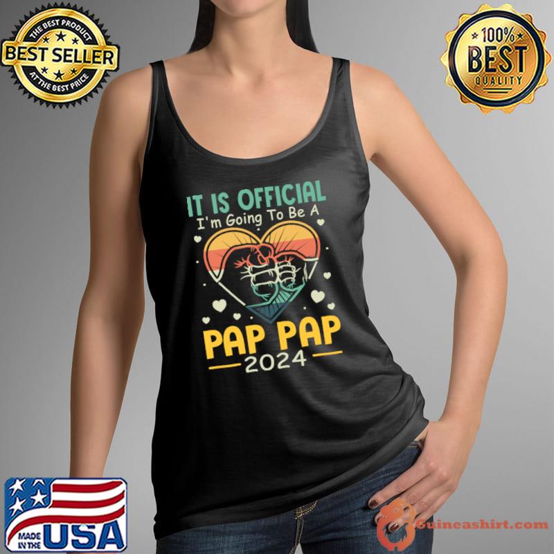 It Is Official I'm Going To Be A Pap Pap 2024 Vintage Sunset T-Shirt