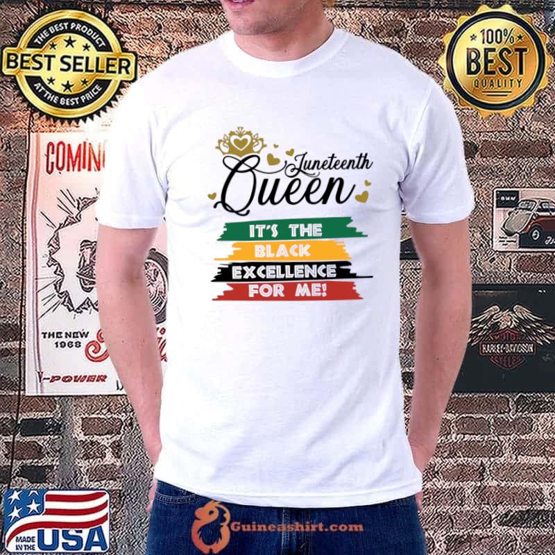 Juneteenth queen it's the black excellence for me retro crown T-Shirt Unisex