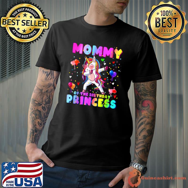 Mommy Of The Birthday Princess Unicorn Dabbing Balloon T-Shirt