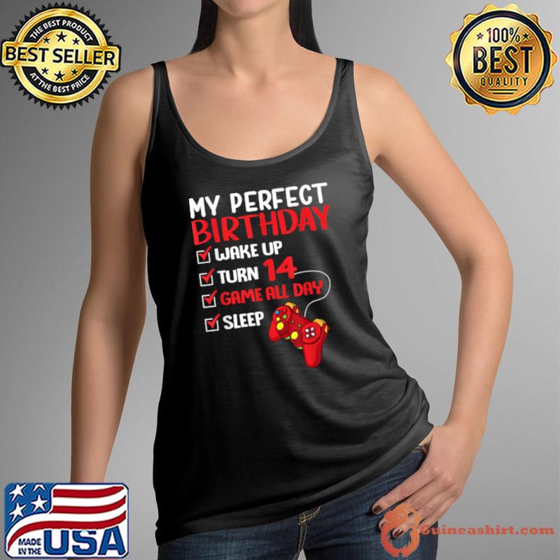 My Perfect Birthday Gamer Gaming 14 Years Old Video Game T-Shirt Tank Top