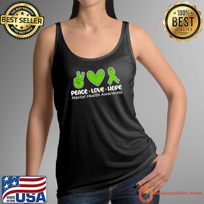 Peace Love Hope Mental Health Awareness Green Ribbon T-Shirt