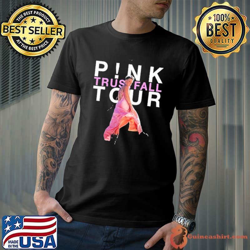 Pink On Tour Trustfall Tour 2023 shirt