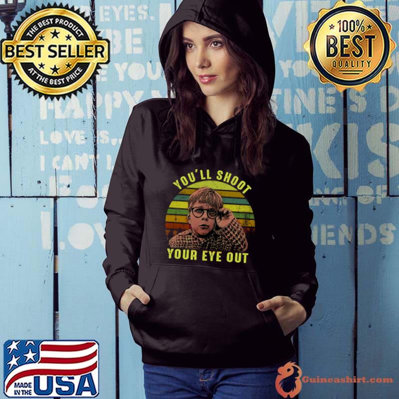 Ralphie You'll Shoot Your Eye Out Vintage Sunset T-Shirt Hoodie