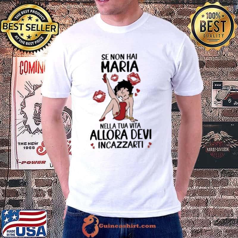 Se non hai maria nella tua vita allora devi incazzarti s Unisex