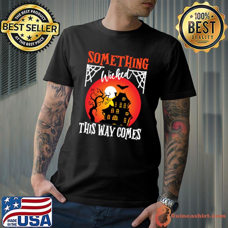 Something Wicked This Way Comes Witch's House Blood Moon T-Shirt Unisex
