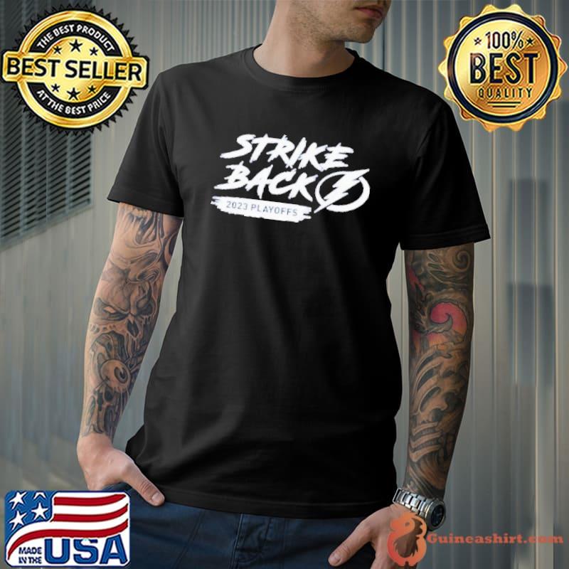 Strike Back 2023 Playoff Tampa Bay Lightning sport shirt
