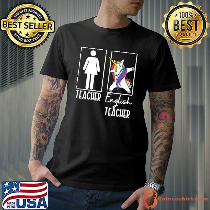 Teacher woman english teacher unicorn dabbing T-Shirt Unisex