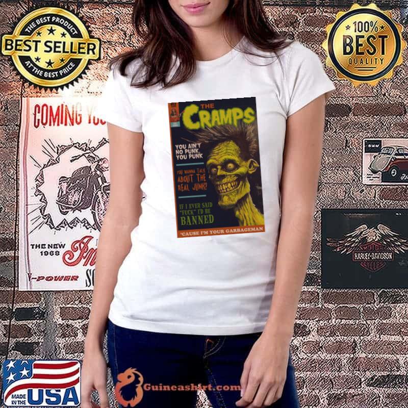 The Cramps Be Banned I'm Your Garbageman T-Shirt