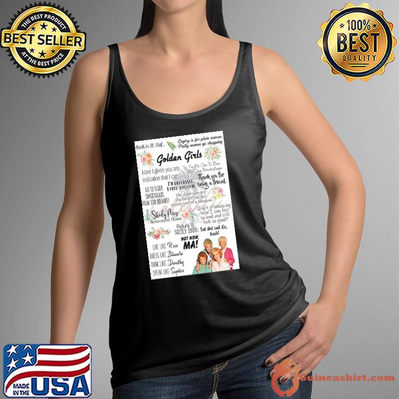 The Golden Girl not now Shady Pines s Tank Top