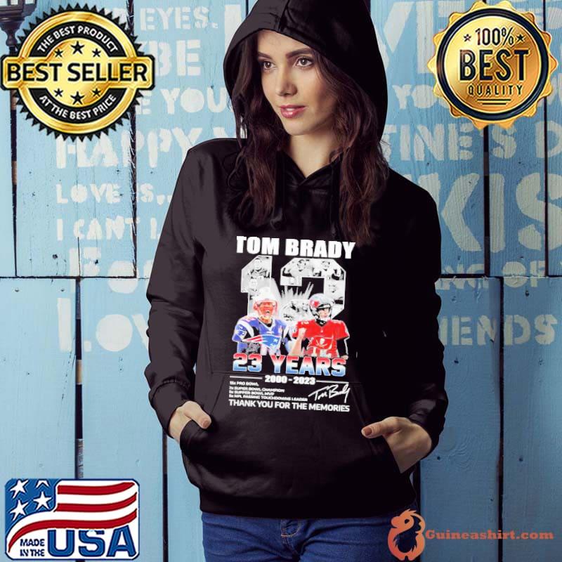 Official tom Brady 23 years 2000-2023 thank you for the memories shirt,  hoodie, sweater, long sleeve and tank top