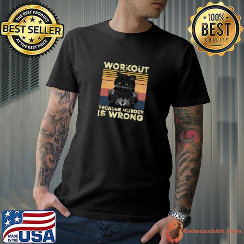 Vintage Gym Cat Workout Because Murder Is Wrong T-Shirt