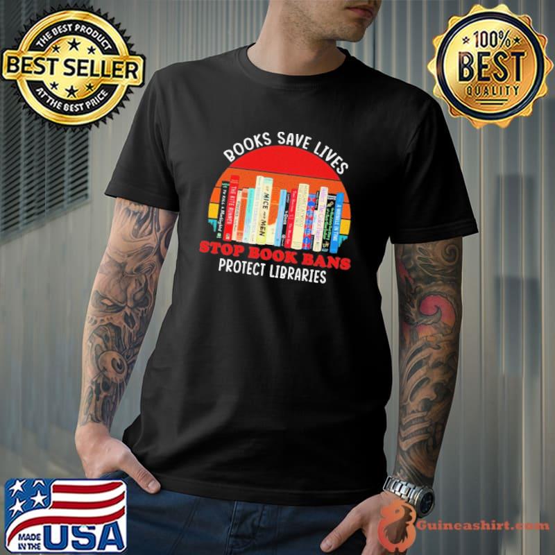 2023 Stop Books Ban Protect Libraries Books Save Vintage shirt