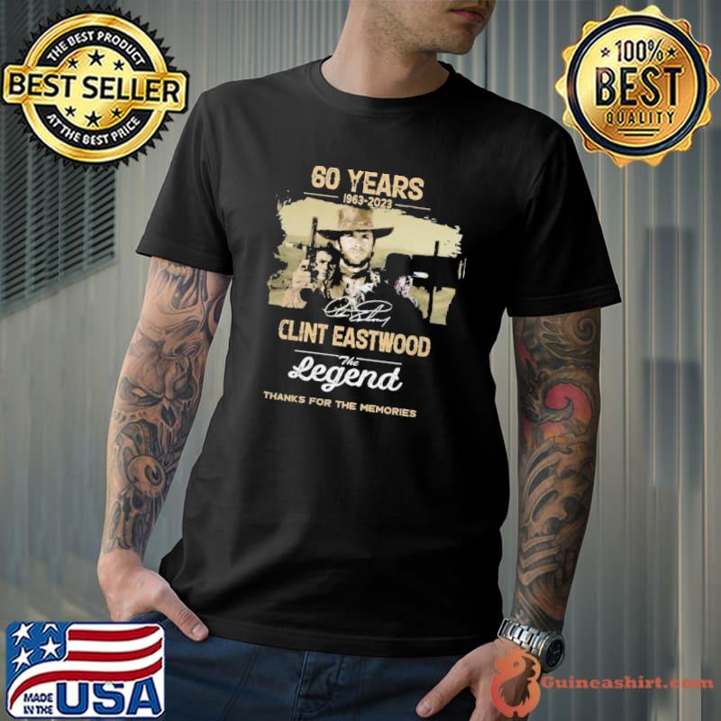 60 years 1963 2023 Clint Eastwood legend thanks the memories signature shirt