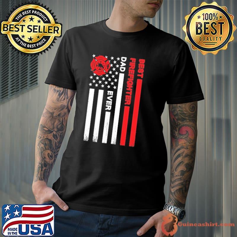 Best firefighter dad ever american flag shirt