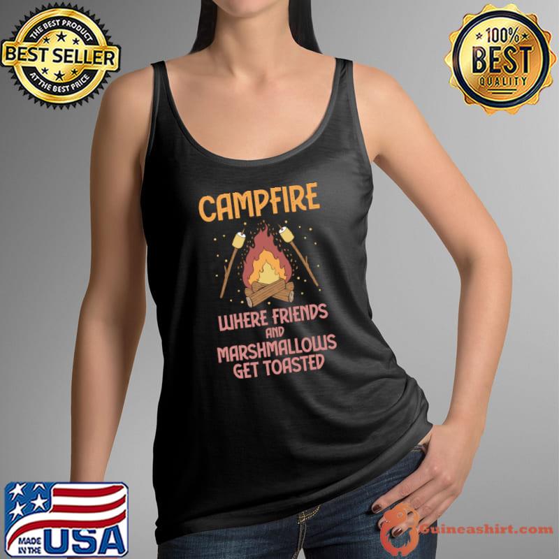 Campfire Where Friends And Marshmallows Get Toasted T-Shirt
