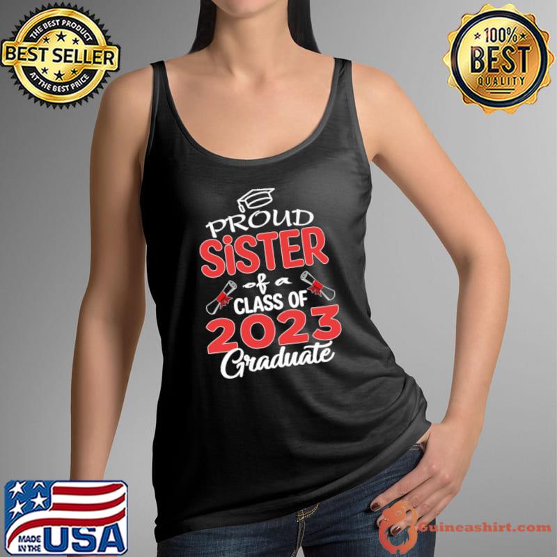 Class of 2023 proud Ssster of a class of 2023 T-Shirt