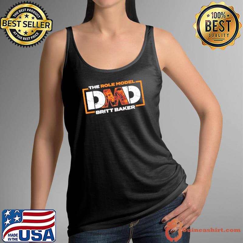 DMD The Role Model Britt Baker Shirt