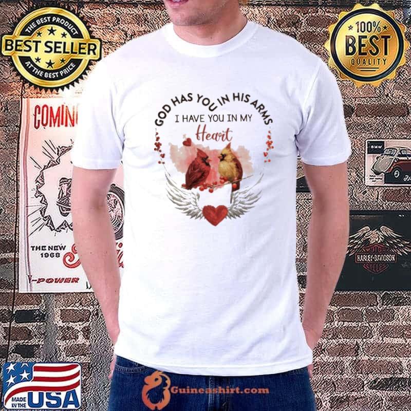 God Has You In His Have You In My heart birds shirt