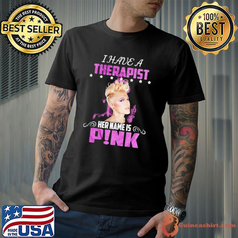 I have a therapist her name is pink star shirt