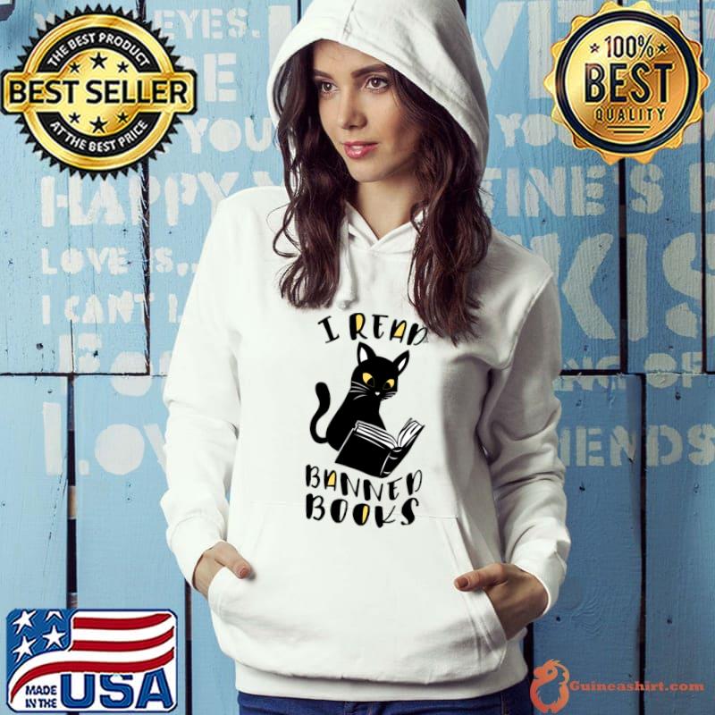 I read banned books black cat T-Shirt Hoodie