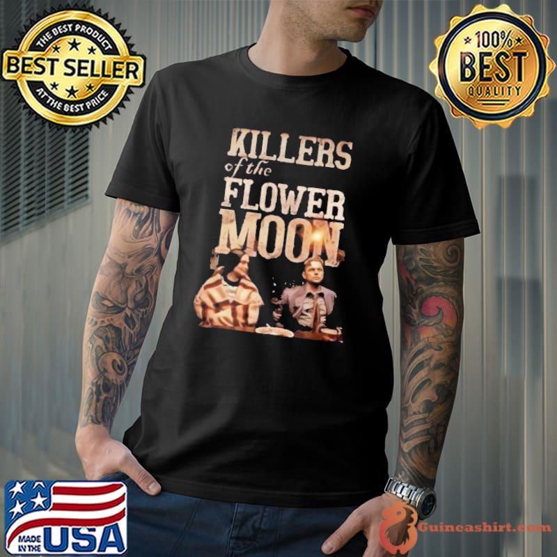 Killers of the Flower Moon shirt