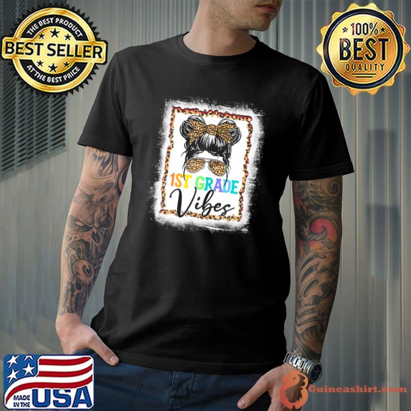 Leopard Messy Bun Bleached Girls 1st Grade Back To School T-Shirt Unisex