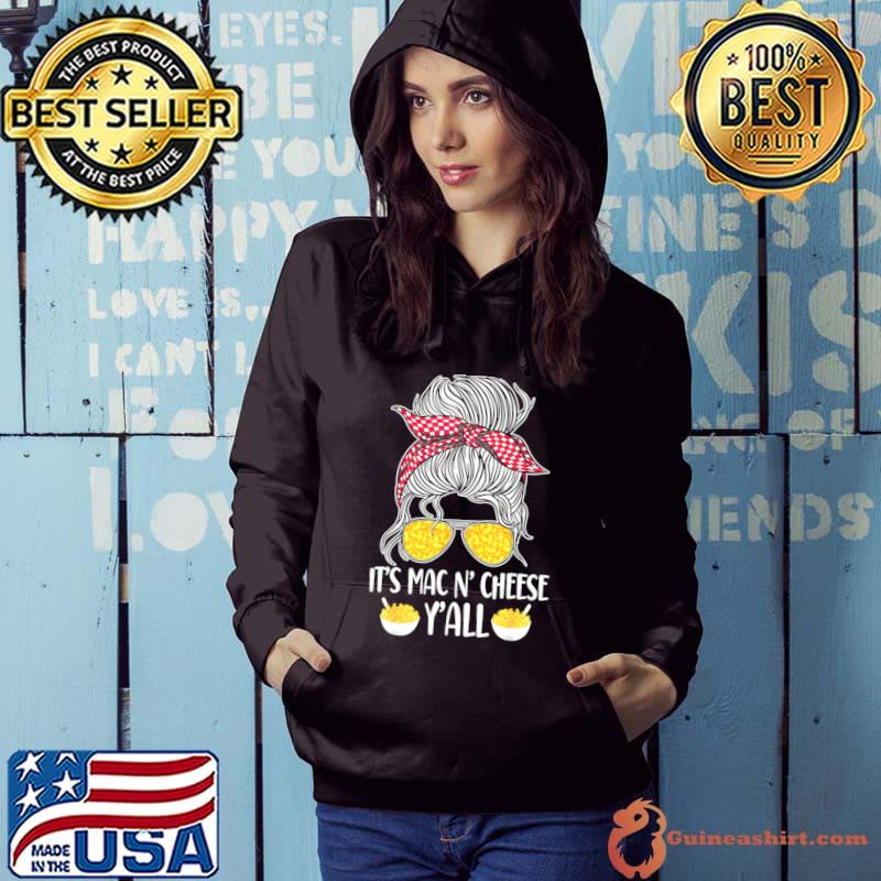 Mac And Cheese Girl Sunglasses Bun Bandana It's Mac T-Shirt Hoodie