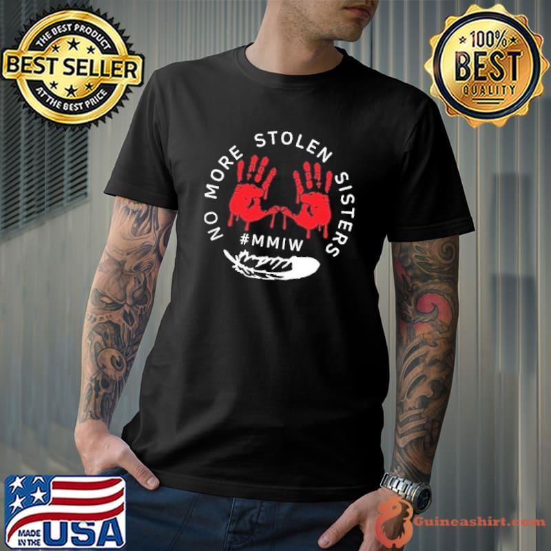 Νο More Stolen Sisters Blood Hand shirt