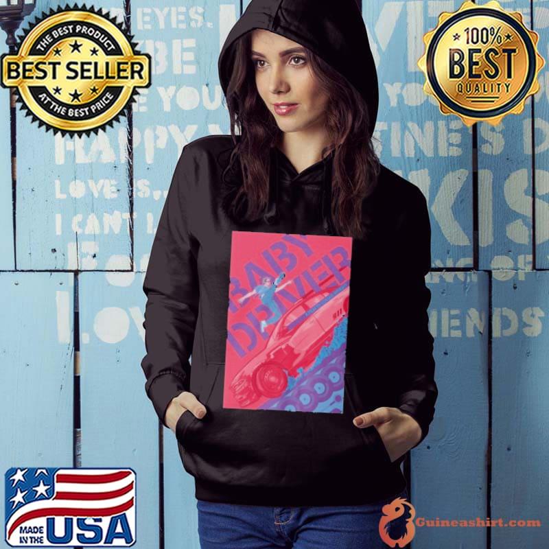 Natural Beauty Choose The Right Life Good Baby Driver Alternate s Hoodie
