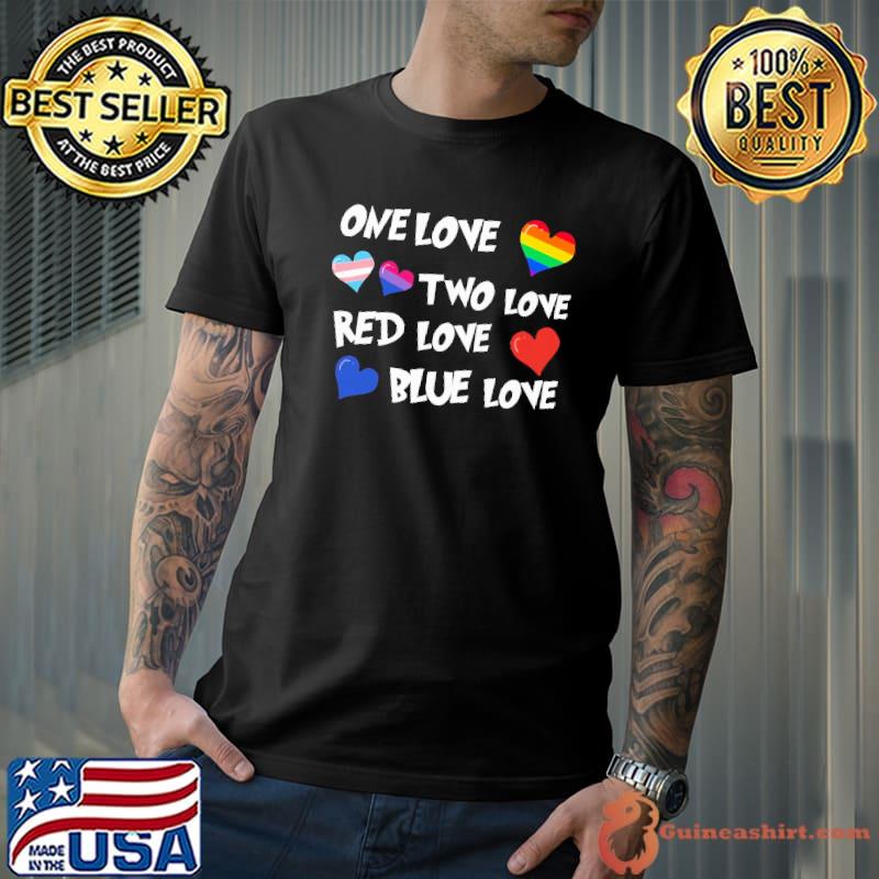 One love two love red love blue love lgbt heart shirt