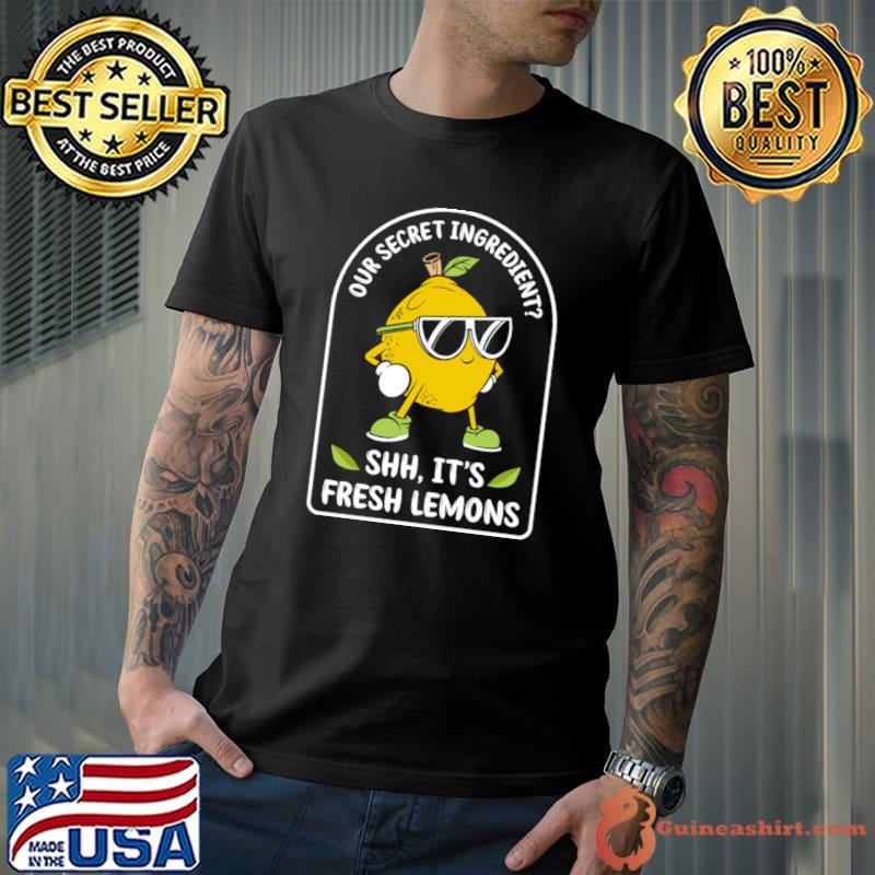 Our Secret Ingredient Fresh Lemons Lemonade Stand T-Shirt Unisex