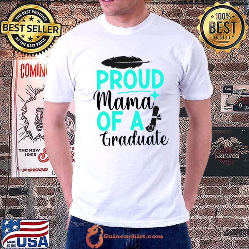 Proud Mama Of A Graduate Of 2023 T-Shirt Unisex
