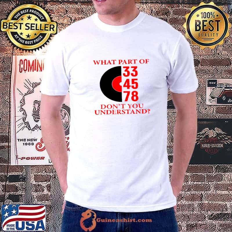 Real Djs Matter What Part Of Don't You Understand! T-Shirt Unisex