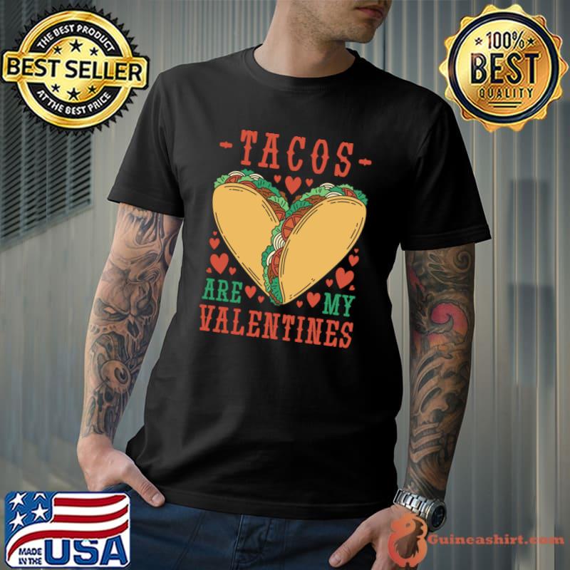 Taco Love A Delicious Valentine's Day Hearts T-Shirt Unisex