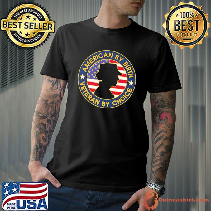 Top veteran american by birth veteran by choice women us flag shirt