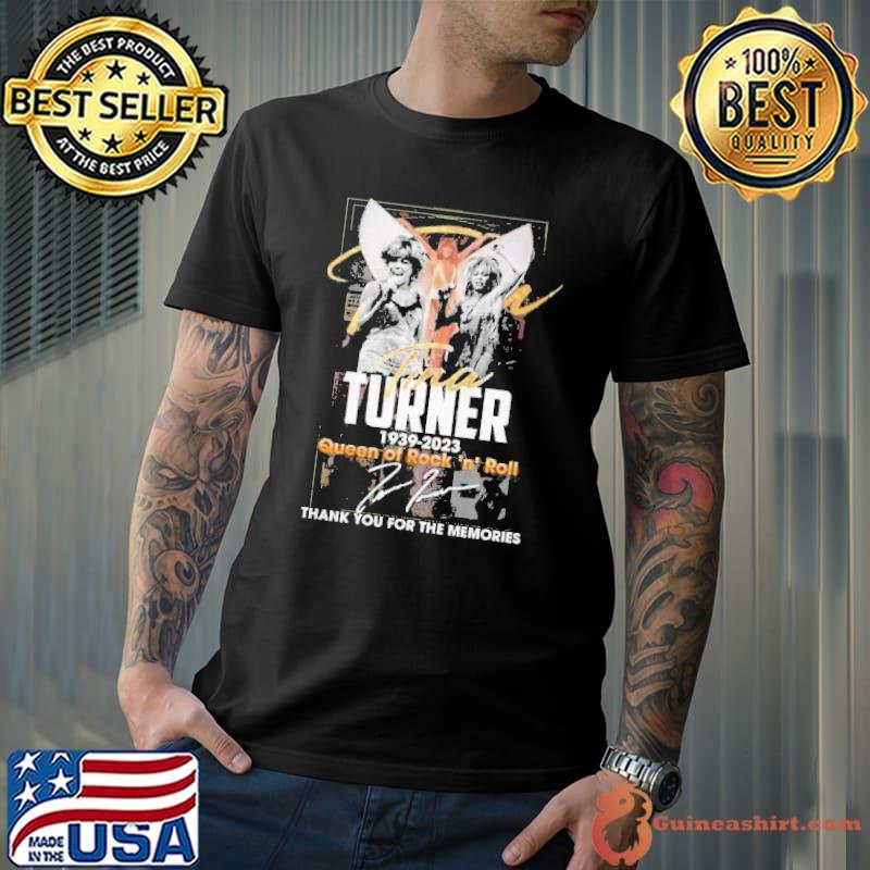 Trending Tina Turner 1939 – 2023 Queen Of ‘n’ Roll Thank You For The Memories Signature shirt