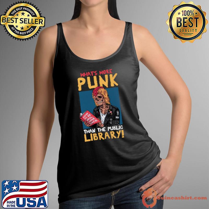 What's More Punk Than The Public Library With Vintage Skull Illustration T-Shirt