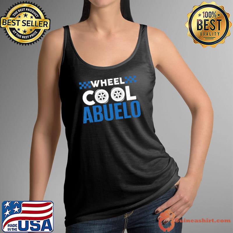 Wheel Cool Abuelo Custom Wheel Car Guy Fathers Day T-Shirt