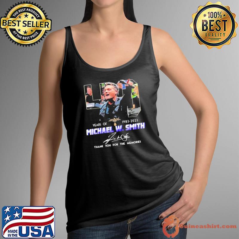 40 years of 1983 2023 Michael W.smith thank you for the memories signature s Tank Top