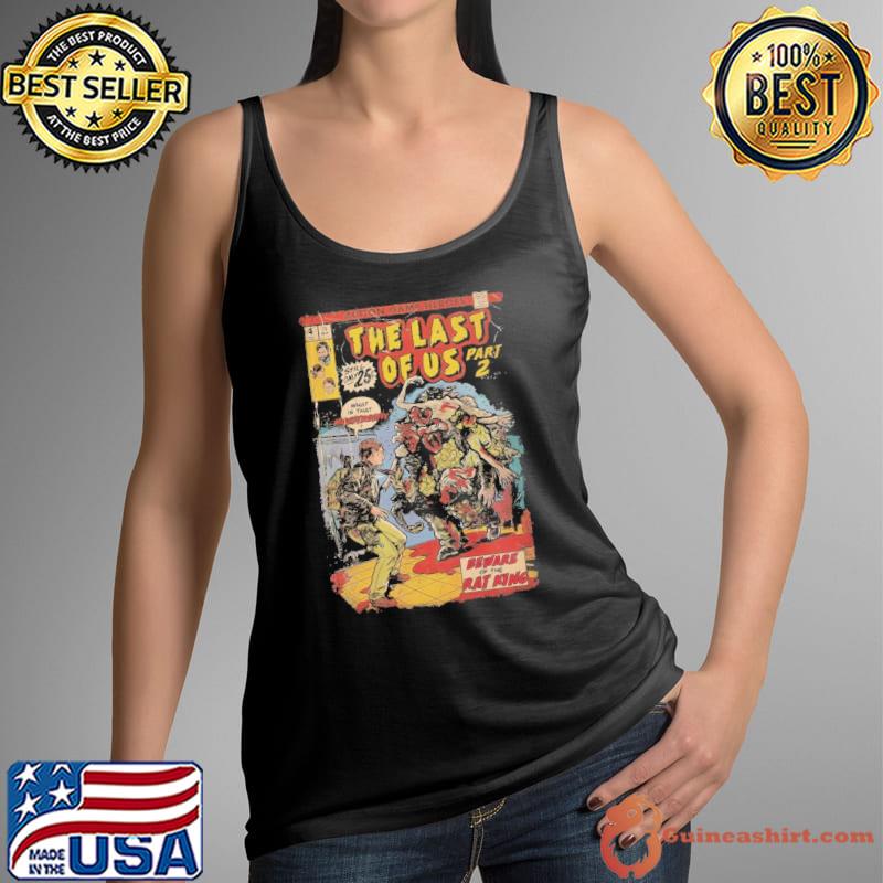 Action game heroes the last of us part 2 beware of the rat king shirt