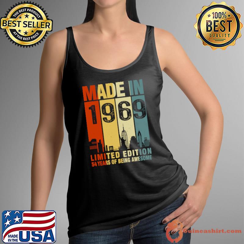 Best made In 1969 Limited Edition Being Awesome Vintage 54th Birthday 54 Years Old T-Shirt