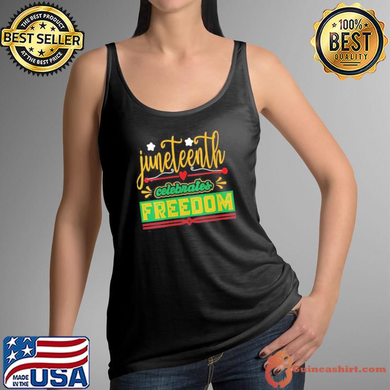 Celebrate Juneteenth Green Freedom African American s Tank Top