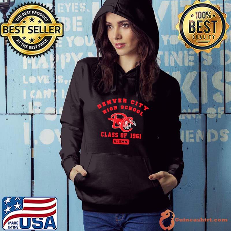 Denver city high school class of 1961 alumni s Hoodie