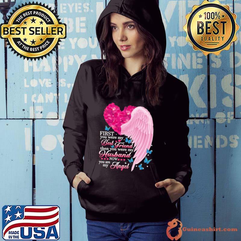 First you were my best friend husband you are angel wing heart butterflies s Hoodie