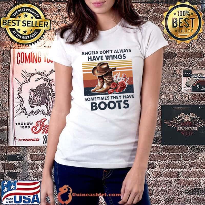Funny angels don’t always have wings sometimes they have boots vintage s Ladiestee
