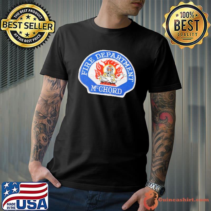 Funny fire department m'ghord shirt